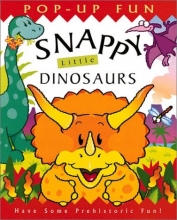Cover art for Snappy Little Dinosaurs (Snappy Pop-Ups)