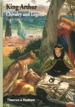 Cover art for King Arthur Chivalry and Legend (Encyclopaedia for the 21st Century)