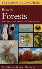 Cover art for A Peterson Field Guide to Eastern Forests: North America (Peterson Field Guides)