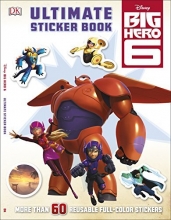 Cover art for Ultimate Sticker Book: Big Hero 6 (Ultimate Sticker Books)