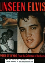 Cover art for Unseen Elvis: Candids of the King from the Collection of Jim Curtin