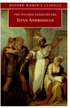Cover art for Titus Andronicus (Oxford World's Classics)