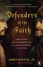 Cover art for Defenders of the Faith: Christianity and Islam Battle for the Soul of Europe, 1520-1536