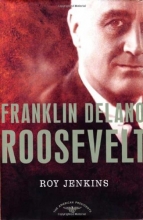 Cover art for Franklin Delano Roosevelt - The 32nd President (Times Books: The American Presidents Series)