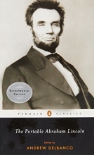 Cover art for The Portable Abraham Lincoln (Penguin Classics)