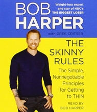 Cover art for The Skinny Rules: The Simple, Nonnegotiable Principles for Getting to Thin