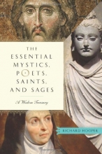Cover art for The Essential Mystics, Poets, Saints, and Sages: A Wisdom Treasury