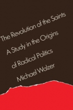 Cover art for The Revolution of the Saints: A Study in the Origins of Radical Politics
