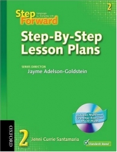 Cover art for Step Forward 2 Step-by-Step Lesson Plans with Multilevel Grammar Exercises CD-ROM