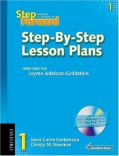 Cover art for Step Forward 1 Step-By-Step Lesson Plans with Multilevel Grammar Exercises CD-ROM: Language for Everyday Life