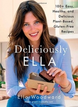 Cover art for Deliciously Ella: 100+ Easy, Healthy, and Delicious Plant-Based, Gluten-Free Recipes