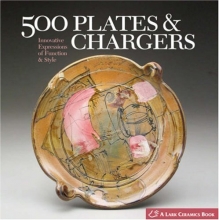 Cover art for 500 Plates & Chargers: Innovative Expressions of Function & Style (500 Series)