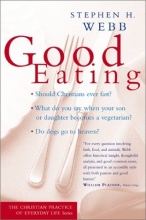 Cover art for Good Eating (The Christian Practice of Everyday Life)