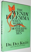 Cover art for The Wendy Dilemma: When Women Stop Mothering Their Men