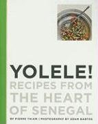 Cover art for Yolele!  Recipes From the Heart of Senegal