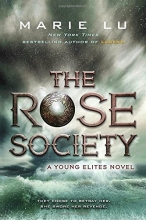 Cover art for The Rose Society (A Young Elites Novel)