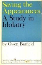 Cover art for Saving the Appearances: A Study in Idolatry (Harbinger Books)