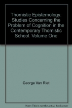 Cover art for Thomistic Epistemology: Studies Concerning the Problem of Cognition in the Contemporary Thomistic School. Volume One
