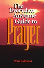 Cover art for The Everyday, Anytime Guide to Prayer