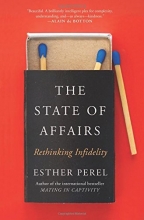 Cover art for The State of Affairs: Rethinking Infidelity