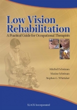 Cover art for Low Vision Rehabilitation: A Practical Guide for Occupational Therapists