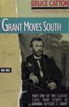 Cover art for Grant Moves South: 1861 - 1863