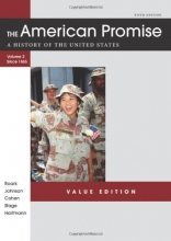 Cover art for The American Promise Value Edition, Volume II: From 1865: A History of the United States