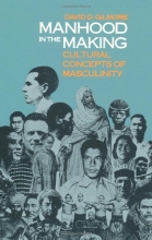 Cover art for Manhood in the Making: Cultural Concepts of Masculinity