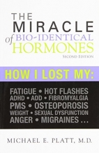 Cover art for The Miracle of Bio-Identical Hormones, 2nd edition