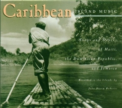 Cover art for Caribbean Island Music: Songs And Dances Of Haiti, The Dominican Republic And Jamaica