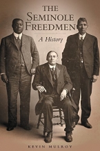 Cover art for The Seminole Freedmen: A History (Race and Culture in the American West Series)