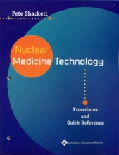 Cover art for Nuclear Medicine Technology: Procedures and Quick Reference
