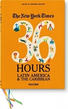 Cover art for The New York Times: 36 Hours Latin America & The Caribbean