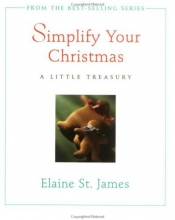Cover art for Simplify Your Christmas: A Little Treasury