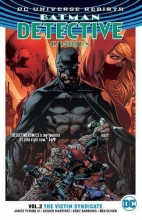 Cover art for Batman: Detective Comics Vol. 2: The Victim Syndicate (Rebirth) (Batman: Detective Comics: Dc Universe Rebirth)