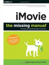 Cover art for iMovie: The Missing Manual: 2014 release, covers iMovie 10.0 for Mac and 2.0 for iOS