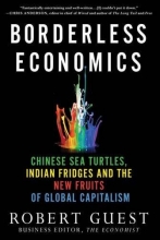 Cover art for Borderless Economics: Chinese Sea Turtles, Indian Fridges and the New Fruits of Global Capitalism
