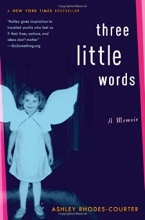 Cover art for Three Little Words: A Memoir