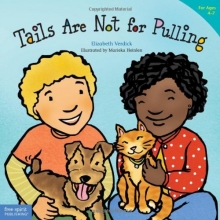 Cover art for Tails Are Not for Pulling (Ages 4-7) (Best Behavior Series)