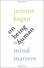 Cover art for On Being Human: Why Mind Matters