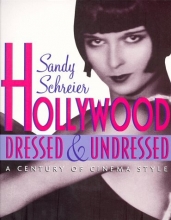 Cover art for Hollywood Dressed & Undressed: A Century of Cinema Style