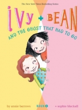 Cover art for The Ghost That Had to Go (Ivy & Bean #2)
