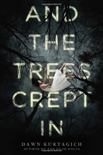 Cover art for And the Trees Crept In