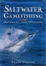 Cover art for Saltwater Gamefishing: Offshore and Onshore
