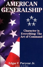 Cover art for American Generalship: Character Is Everything: The Art of Command
