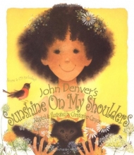 Cover art for Sunshine on My Shoulders (with Audio CD and Musical Score)