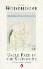 Cover art for Uncle Fred in the Springtime: A Blandings Story