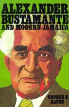 Cover art for Alexander Bustamante and Modern Jamaica