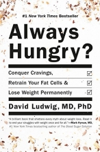 Cover art for Always Hungry?: Conquer Cravings, Retrain Your Fat Cells, and Lose Weight Permanently