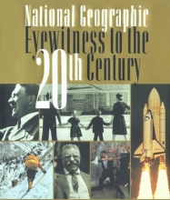 Cover art for National Geographic Eyewitness to the 20th Century